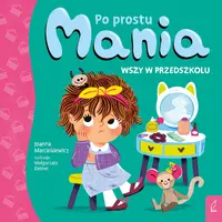 Okładka: Po prostu Mania. Wszy w przedszkolu
