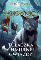 Okładka: Tułaczka Chmurnej Gwiazdy (WOJOWNICY. NOWELA III) /NB/