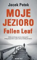 Okładka: Moje Jezioro Fallen Leaf