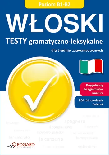 Okładka: Włoski - Testy gramatyczno - leksykalne B1 - B2