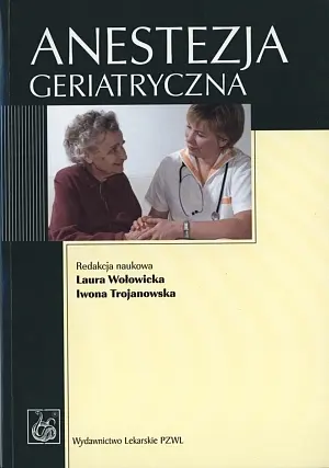 Okładka: Anestezja geriatryczna