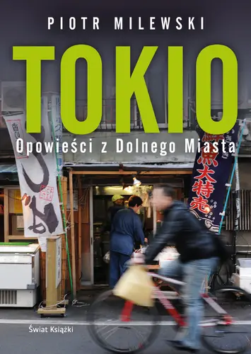 Okładka: Tokio. Opowieści z Dolnego Miasta