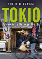 Okładka: Tokio. Opowieści z Dolnego Miasta