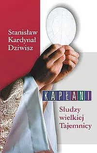 Okładka: Kapłani. Słudzy wielkiej Tajemnicy