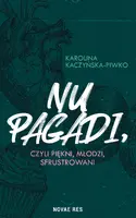 Okładka: Nu pagadi, czyli młodzi, piękni, sfrustrowani