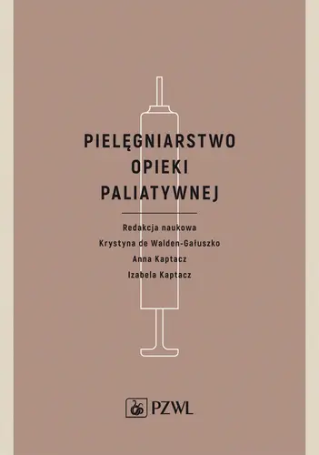 Okładka: Pielęgniarstwo opieki paliatywnej