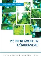 Okładka: Promieniowanie UV a środowisko