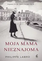 Okładka: Moja mama nieznajoma