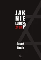 Okładka: Jak nie lubić Żyda?