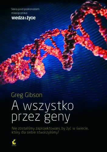 Okładka: A wszystko przez geny