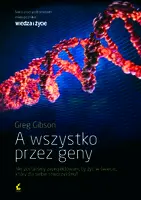 Okładka: A wszystko przez geny