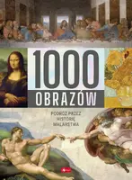 Okładka: 1000 obrazów. Podróż przez historię malarstwa