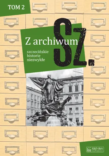 Okładka: Z archiwum Sz. t. 2