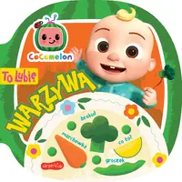 Okładka: Cocomelon. To lubię. Warzywa