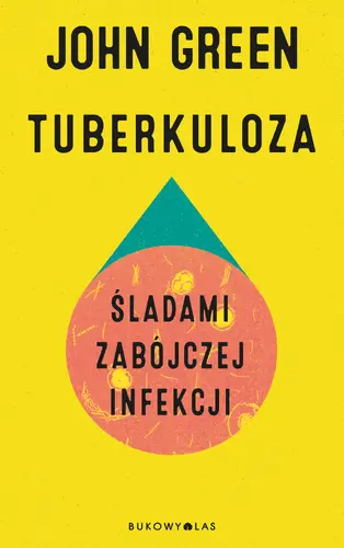 Okładka: Tuberkuloza. Śladami zabójczej infekcji