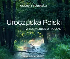 Okładka: Uroczyska Polski/Wildernesses of Poland