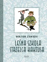 Okładka: Leśna szkoła strzelca Kaktusa
