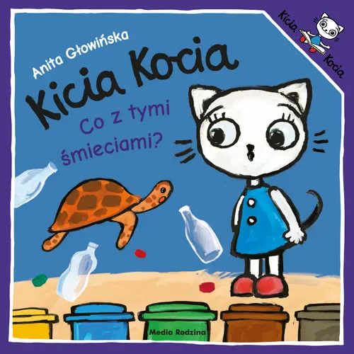 Okładka: Kicia Kocia. Co z tymi śmieciami? 2019