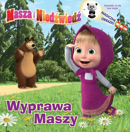 Okładka: Masza i niedźwiedź. Magiczne obrazki. Wyprawa Maszy.