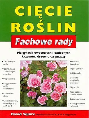 Okładka: Cięcie roślin fachowe rady