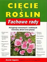 Okładka: Cięcie roślin fachowe rady