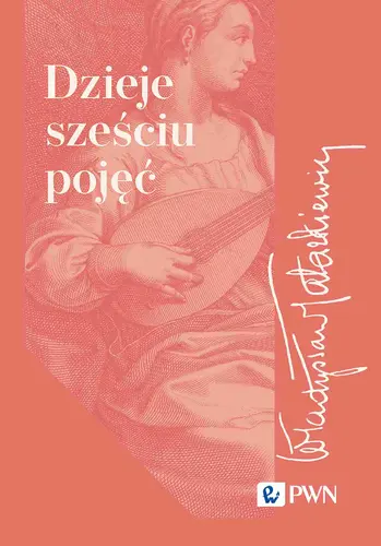 Okładka: Dzieje sześciu pojęć