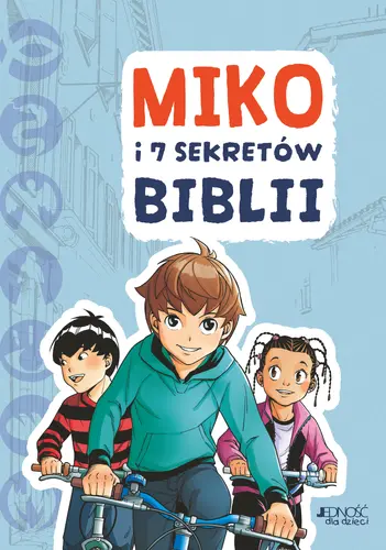Okładka: Miko i 7 sekretów Biblii