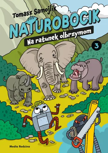 Okładka: Naturobocik. 3. Na ratunek olbrzymom