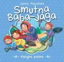 Okładka: Smutna Baba-Jaga. Klasyka polska