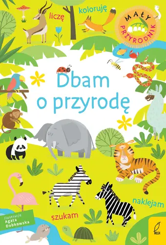 Okładka: Mały przyrodnik. Dbam o przyrodę