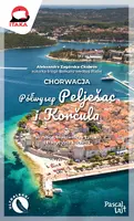 Okładka: Chorwacja. Półwysep Pelješac i Korčula