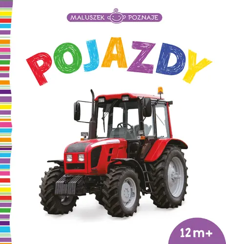 Okładka: Maluszek poznaje Pojazdy