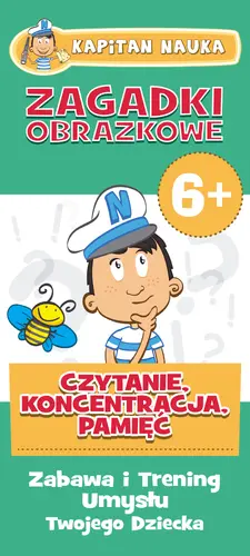 Okładka: Kapitan Nauka Zagadki obrazkowe Czytanie Koncentracja Pamięć 6+ (od 6 lat)