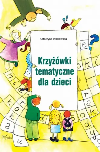 Okładka: Krzyżówki tematyczne dla dzieci