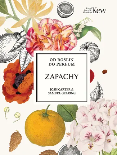 Okładka: Zapachy. Od roślin do perfum