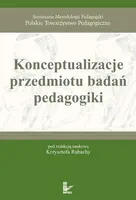 Okładka: Konceptualizacje przedmiotu badań pedagogiki