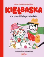 Okładka: Kiełbaska nie chce iść do przedszkola