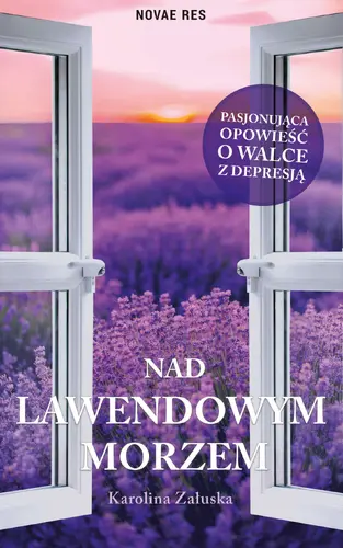 Okładka: Nad lawendowym morzem