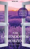 Okładka: Nad lawendowym morzem
