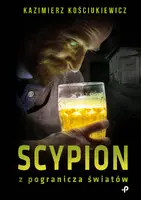 Okładka: Scypion z pogranicza światów