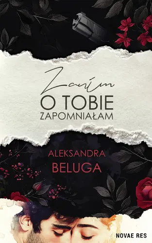 Okładka: Zanim o tobie zapomniałam