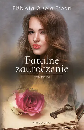 Okładka: Fatalne zauroczenie. Tom 2