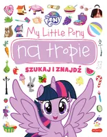Okładka: My Little Pony na tropie. Szukaj i znajdź