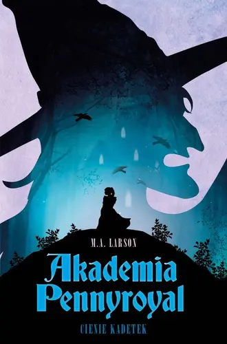 Okładka: Akademia Pennyroyal. Cienie kadetek