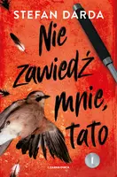 Okładka: Nie zawiedź mnie, tato. Część 1