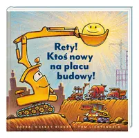Okładka: Rety! Ktoś nowy na placu budowy!