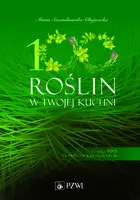 Okładka: 100 roślin w Twojej kuchni