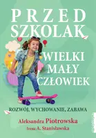 Okładka: Przedszkolak. Wielki mały człowiek