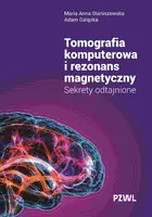 Okładka: Tomografia komputerowa i rezonans magnetyczny