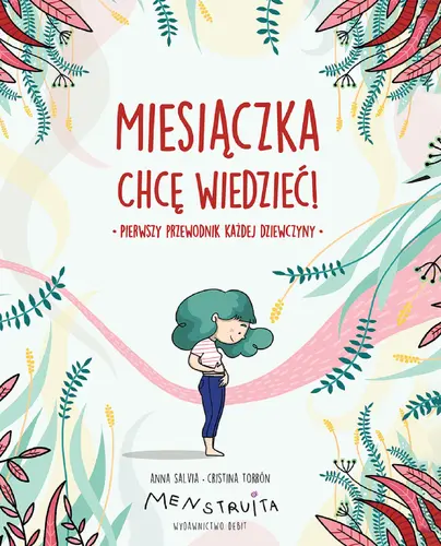Okładka: Miesiączka. Chcę wiedzieć!